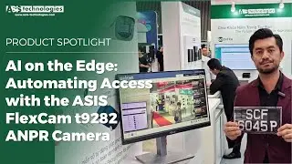 AI on the Edge  Automating Access with the ASIS FlexCam t9282 ANPR Camera