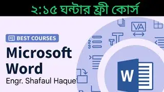 মাইক্রোসফট ওয়ার্ড কোর্স | Best Microsoft Word Course [2023] By Engr. Shafaul Haque