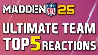 Madden 25 Ultimate Team - Top 5 Pack Opening Reactions Ep.1