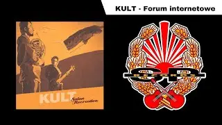 KULT - Forum internetowe [OFFICIAL AUDIO]