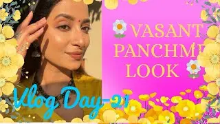 Vlog Day-21 | Vasant Panchami Glow 🌼 Saraswati Puja Makeup Look | DailyVlogs | Manjari Mishra