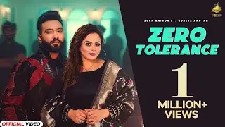 New Punjabi Songs 2025 | Zero Tolerance | Sukh Kairon | Gurlez Akhtar | Latest Punjabi Songs 2025