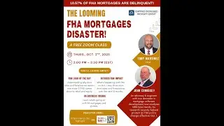 The Looming FHA Mortgages Disaster- A CDPE Interview