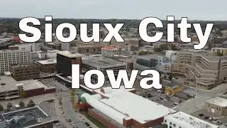 Drone Sioux City, Iowa | Historical Downtown