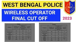 WIRELESS OPERATOR FINAL CUT OFF, West Bengal police result
