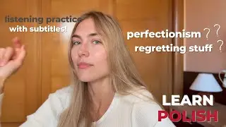 A lesson I have to learn every day | POLISH listening practice