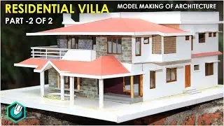 MODEL MAKING OF TRADITIONAL  villa (Kerala home design) part 2
