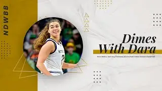 Dimes with Dara | Notre Dame's Maddy Westbeld On Basketball, Coffee, Meditation, and Winning Streaks