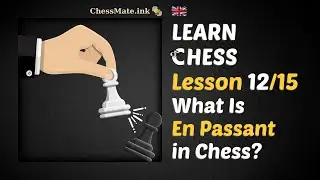 What Is En Passant? Chess&rsquo;s Most Confusing Rule Explained Simply! &ndash; Lesson 12/15