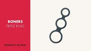 Boners Triple Ring Review | PABO