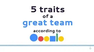 How to Build a Successful Team, According to Google