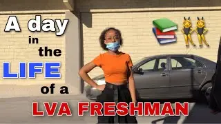 A day in the life of a LVA Freshman!