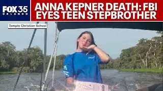 Anna Kepner update: Stepbrother 'suspect' in FBI investigation in teens death: Filing