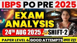📢IBPS PO Pre Exam Analysis 2025 (24 Aug - Shift 2)| IBPS PO Pre Exam Analysis | Marks Distribution