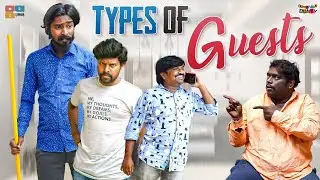 Types Of Guests || Bumchick Bunty || Tamada Media