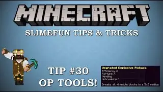 Slimefun Tips & Tricks #30 - OP Tool Creation!