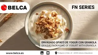 Agrupación de envases de yogur con muesli en flow-pack serie FN con film opaco.