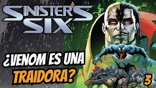 &iquest;La HU&Eacute;SPED de VENOM traiciona a TODOS? &iquest;O los SALVA? // Sinister's Six #3 (2025)