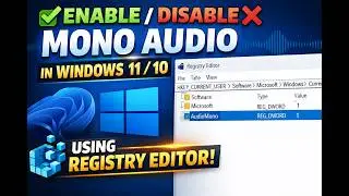 How to Enable or Disable Mono Audio in Windows 11 or 10 using Registry Editor | GearUpWindows
