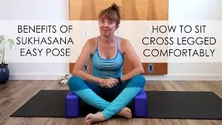 How to do Sukhasana Easy Pose -  how to sit cross legged for beginners
