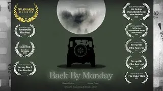 Back by Monday | Student Film, University of Arkansas