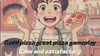A day playing good pizza great pizza enjoy the calm satisfaction 