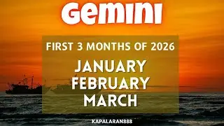GEMINI - SLOWLY BUT SURELY! FIRST 3 MONTHS OF 2026 #JANUARY #FEBRUARY #MARCH #KAPALARAN888