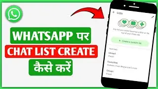 How to create a chat list on WhatsApp?