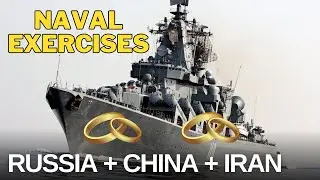 Russia, China and Iran have started joint NAVAL EXERCISES in the Gulf of Oman