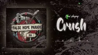 Crush - False Hope Parade PH (Rock Reimagined) 