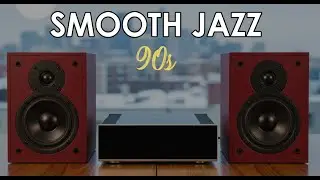 Smooth Jazz 90s - Relax Music Instrumental Grooves for Relax & Chill