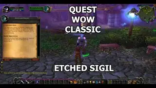 Quest Etched Sigil - World of Warcraft Classic