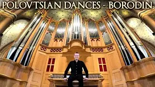 BORODIN - POLOVTSIAN DANCES (PRINCE IGOR) - ORGAN SOLO - JONATHAN SCOTT