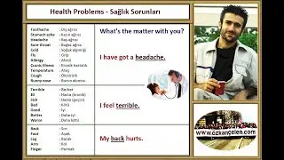 15. Health Problems - Sağlık Sorunları