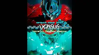 Optimus Prime (idw) Vs Crystal Unicorn Gundam
