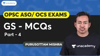 GS MCQ FOR ASO/OCS - 4 | Purusottam Mishra | Unacademy OPSC Live