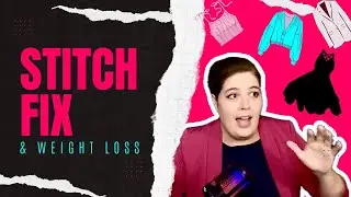 Losing Weight and your clothes don&rsquo;t fit- try stitch fix