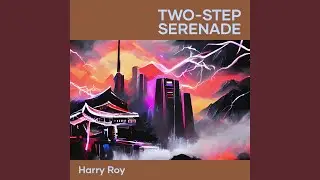 Two-Step Serenade