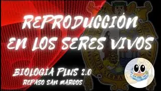 BIOLOGÍA PLUS 2.0 REPRODUCCIÓN EN LOS SERES VIVOS