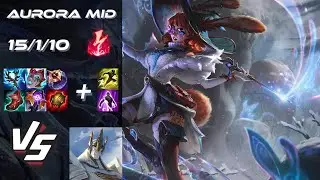 MID Aurora vs Galio - NA Grandmaster Patch 25.S3.1