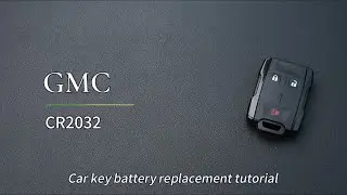 Replace GMC key battery CR2032 keyless entry remote M3N-32337100