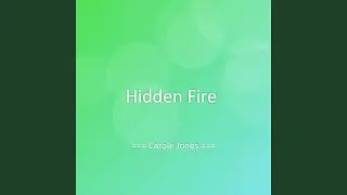 Hidden Fire
