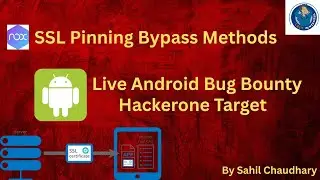Live SSL Pinning Bypass on Hackerone Target |  Android Bug Bounty with Sahil | Offensive Weekend
