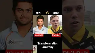 Phil Salt Vs Virat Kohli 💯✅ age transformation journey//#viratkohli#philsalt#viral#shorts#cricket