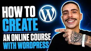 HOW TO CREATE AN ONLINE COURSE WITH WORDPRESS (STEP-BY-STEP GUIDE 2026)