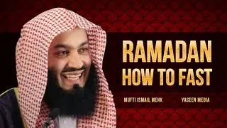 Ramadan: Etiquettes of Fasting - Mufti Ismail Menk - Yaseen Media