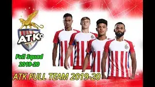 ATK Squad 2019-20 | ATK ISL Full Team 2019-20