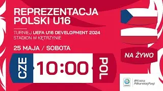 🎥 Transmisja 🔴 | Polska - Czechy | UEFA U16 DEVELOPMENT 2024