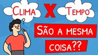 Clima e Tempo s&atilde;o a mesma coisa? Entenda os conceitos e as diferen&ccedil;as