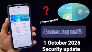 Samsung galaxy M35 5g new software update | 1 October 2025 Security patch update 